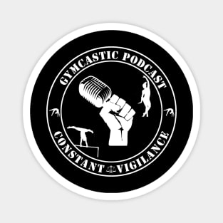 Back Side: GymCastic Podcast Constant Vigilance (white, back of shirt print) Magnet